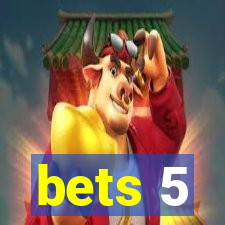 bets 5